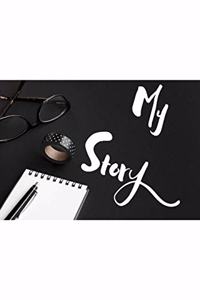 My Story: My Story