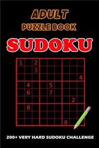 Adult Puzzle Book Sudoku - 200+ Very Hard Sudoku Challenge