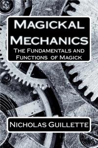 Magickal Mechanics