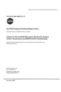 Seawifs Postlaunch Technical Report Series. Volume 13; The Seawifs Photometer Revision for Incident Surface Measurement (Seaprism) Field Commissioning