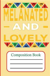 Melanated and Lovely