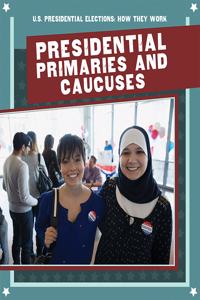 Presidential Primaries and Caucuses