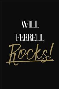 Will Ferrell Rocks!