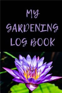 My Gardening Log Book