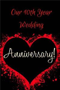 Our 10th Year Wedding Anniversary