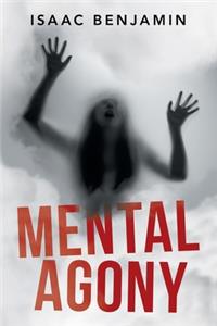 Mental Agony