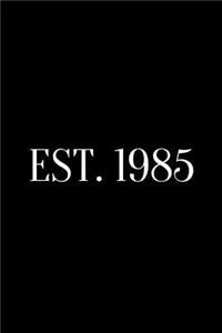 Est. 1985