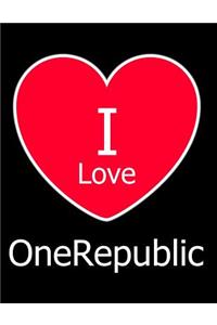 I Love OneRepublic