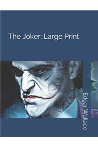 The Joker: Large Print