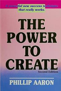 The Power To Create