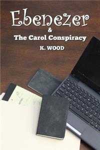 Ebenezer & The Carol Conspiracy