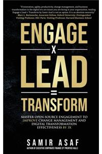Engage X Lead = Transform