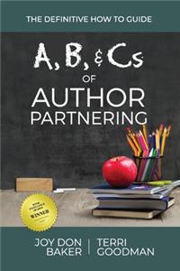 A, B, and Cs of Author Partnering