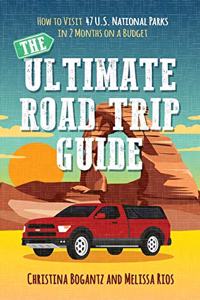 Ultimate Road Trip Guide