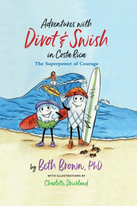 Adventures with Divot & Swish in Costa Rica