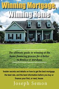 Winning Mortgage, Winning Home