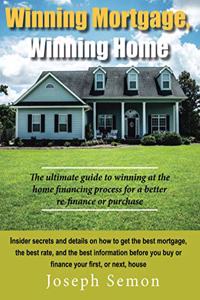 Winning Mortgage, Winning Home