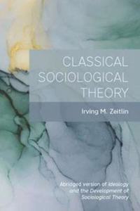 Classical Sociological Theory