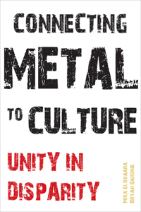 Connecting Metal to Culture