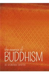 The Essence of Buddhism