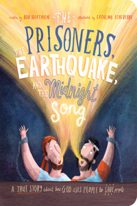 Prisoners, the Earthquake and the Midnight Song Board Book