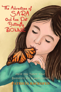 The Adventure of Sara and Her Pet Butterfly