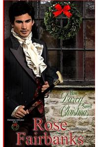 How Darcy Saved Christmas