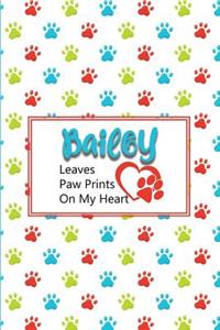 Bailey Leaves Paw Prints on My Heart