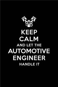 Keep Calm and Let the Automotive Engineer Handle It