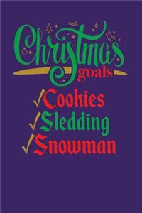 Christmas Goals Cookies Sledding Snowman