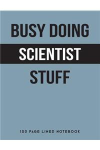 Busy Doing Scientist Stuff