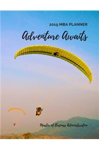 Adventure Awaits 2019 MBA Planner Master of Business Administration