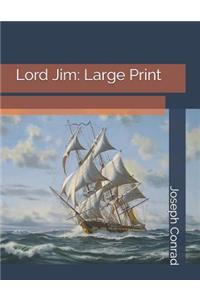 Lord Jim: Large Print