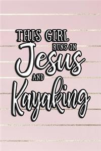 This Girl Runs on Jesus and Kayaking