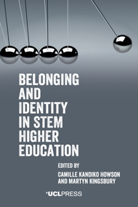 Belonging and Identity in Stem Higher Education