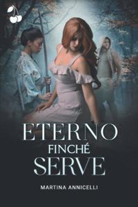 Eterno finché serve