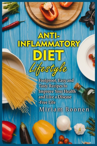 Anti-Inflammatory Diet Lifestyle