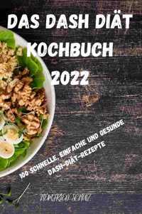 Das Dash Diat Kochbuch 2022