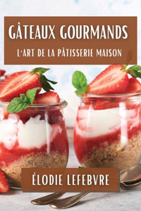 Gâteaux Gourmands