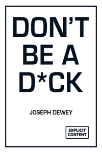 Don't Be a Dick