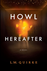 Howl of Hereafter