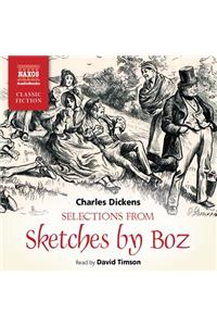 Selections from Sketches by Boz