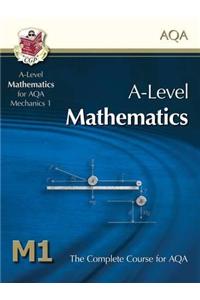 A-Level Maths for AQA - Mechanics 1: Student Book