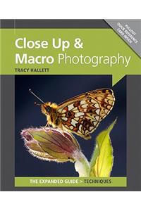 Close-Up & Macro Photography: The Expanded Guide