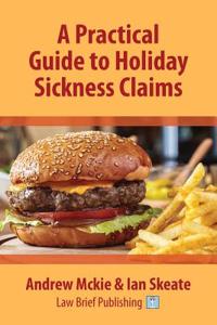 Practical Guide to Holiday Sickness Claims