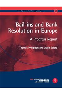 Bail-Ins and Bank Resolution in Europe