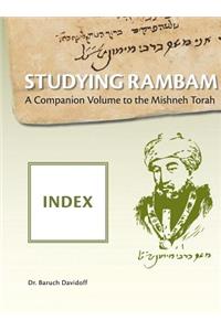 Studying Rambam. A CompanionVolume to the Mishneh Torah