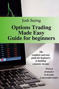 Options Trading Made Easy Guide for Beginners