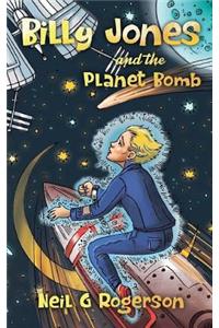Billy Jones and the Planet Bomb