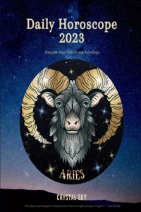 Aries Daily Horoscope 2023